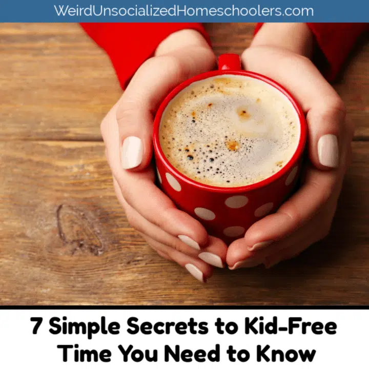 7 Simple Secrets to Kid-Free Time You Need to Know