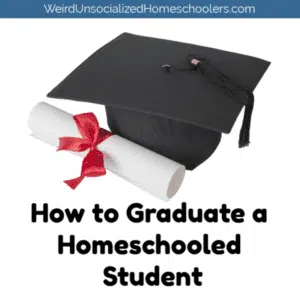 how to graduate a homeschooler - cap and diploma