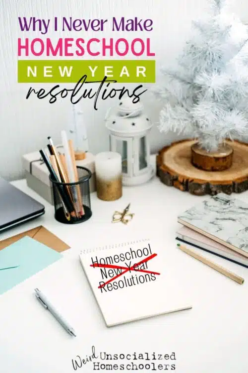 Homeschool New Years Resolutions