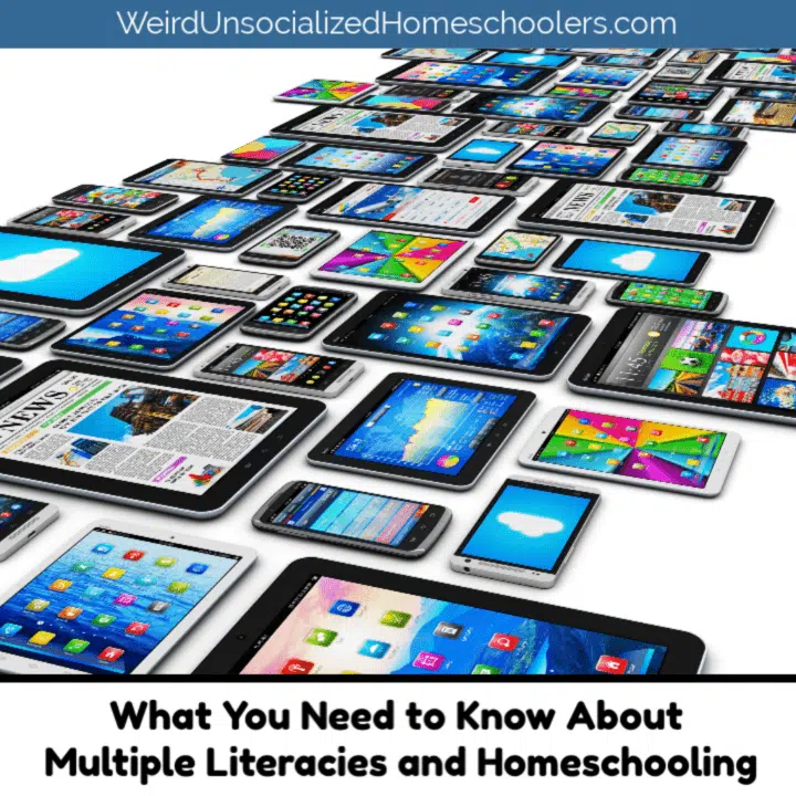 What You Need to Know About Multiple Literacies and Homeschooling